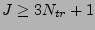 $J \ge 3N_{tr}+1$