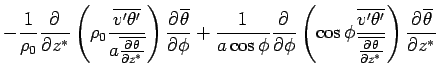 $\displaystyle - \Dinv{\rho_0} \DP{}{z^*}
 \left( \rho_0 
 \frac{\overline{v'\th...
...v'\theta'}}
 {\overline{\DP{\theta}{z^*}}}
 \right) \DP{\overline{\theta}}{z^*}$